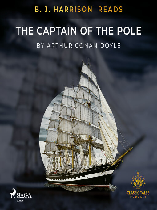 Title details for B. J. Harrison Reads the Captain of the Pole Star by Arthur Conan Doyle - Available